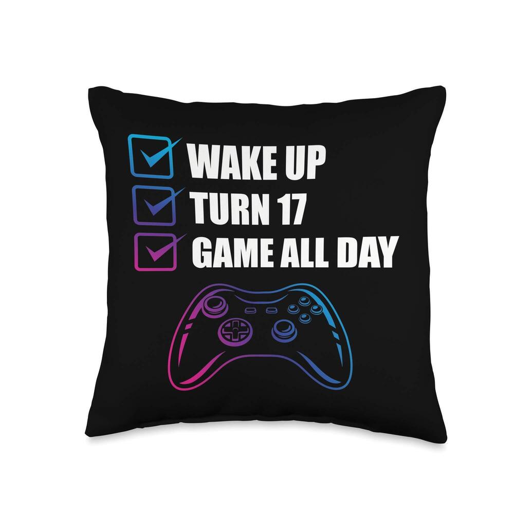 2831 Wake Up Turn 17 Game All Day Gamepad Funny Christmas Gift Throw Pillow